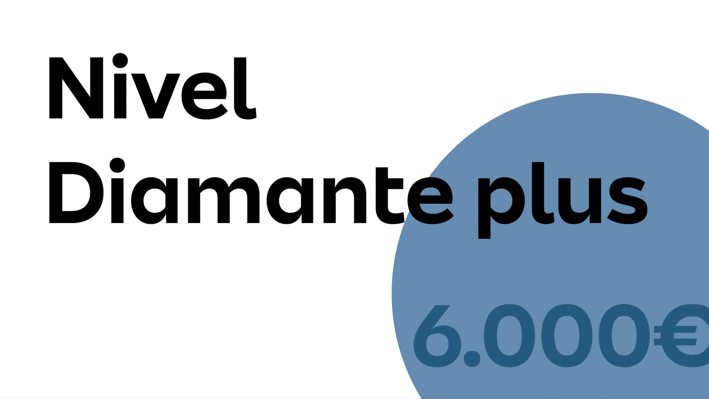 Diamante Plus Nivel diamante