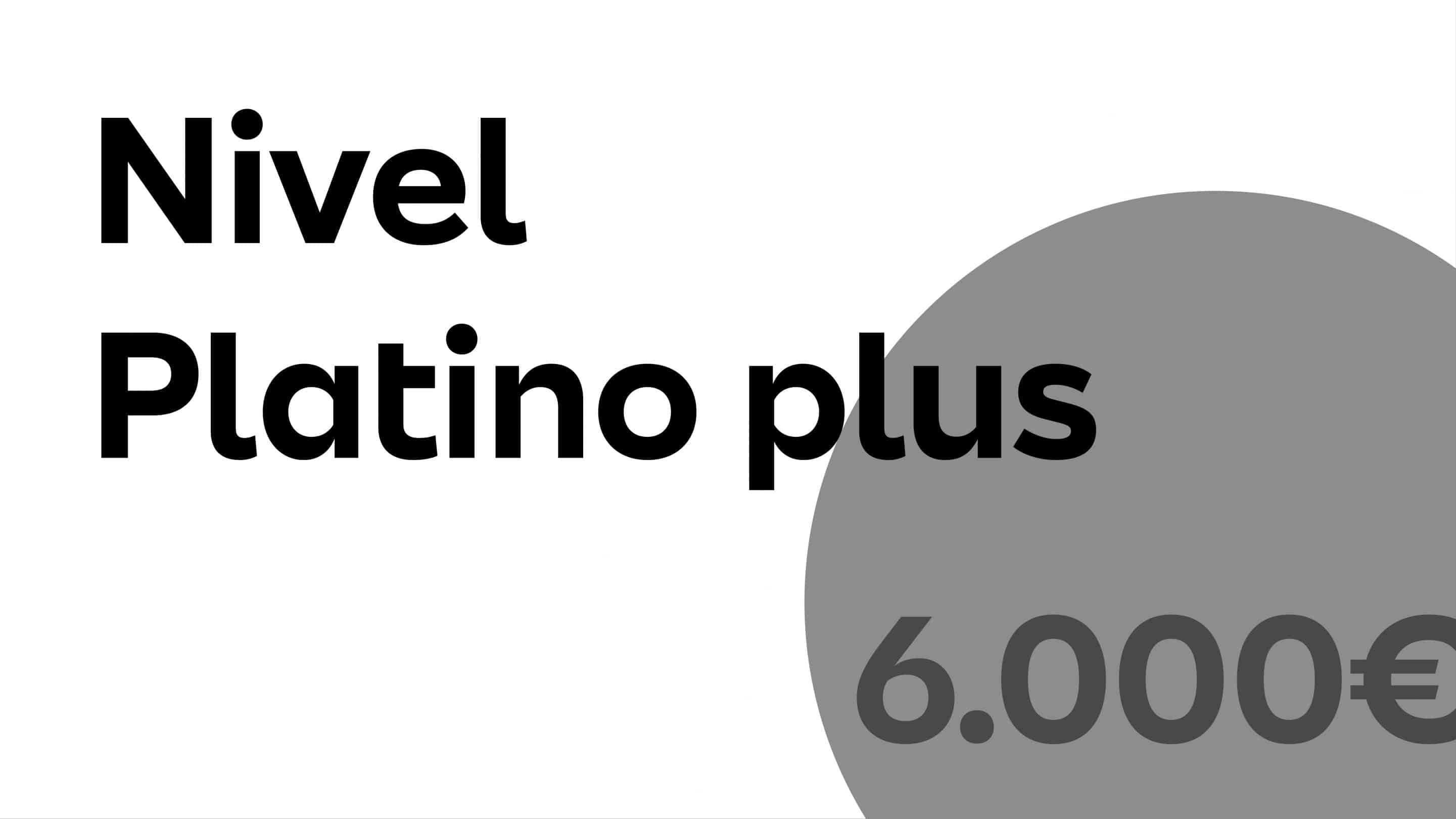 Platino Plus Nivel platino